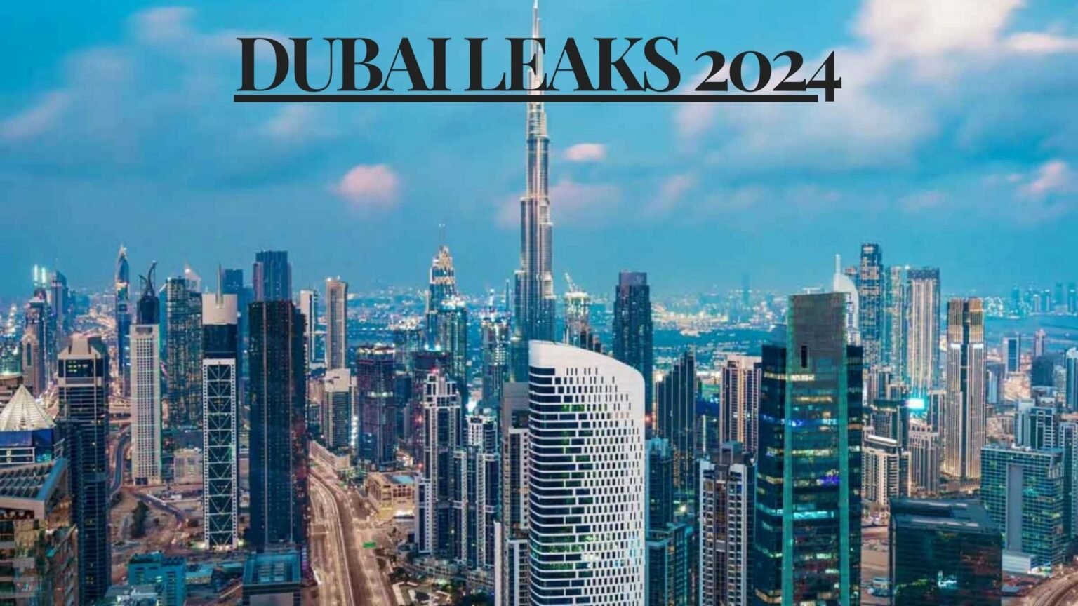 dubai leaks 2024