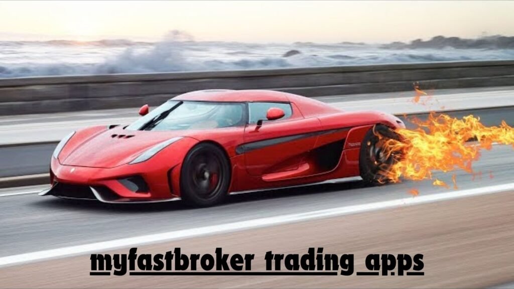 myfastbroker trading apps